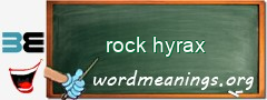 WordMeaning blackboard for rock hyrax